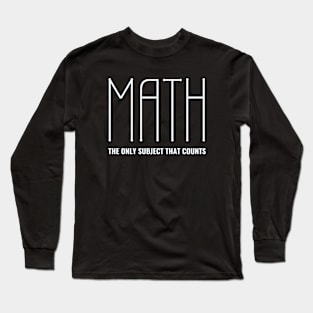 Funny Math Joke Long Sleeve T-Shirt